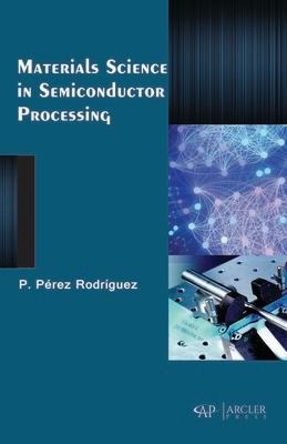 Materials Science in Semiconductor Processing