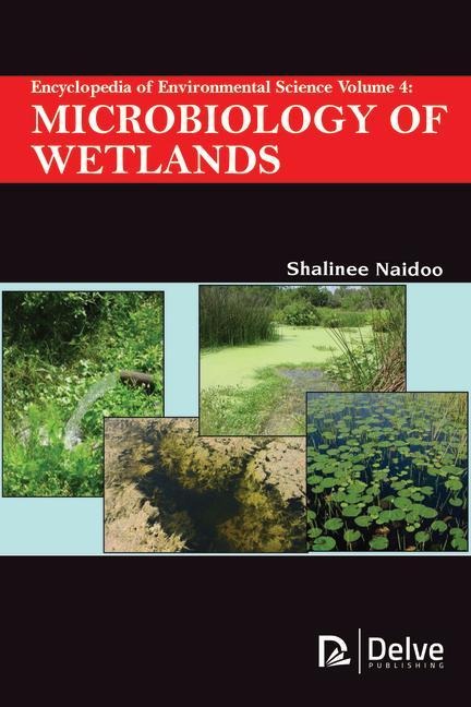 Encyclopedia of Environmental Science Vol 4: Microbiology of Wetlands