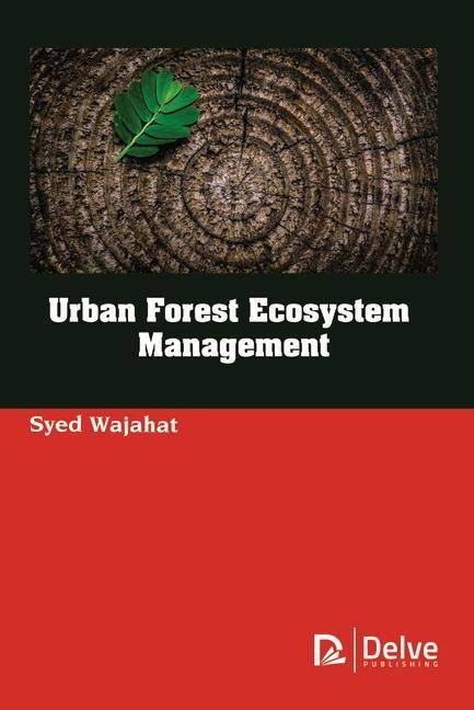 Urban Forest Ecosystem Management
