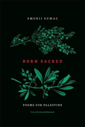 Born Sacred Poems for Palestine