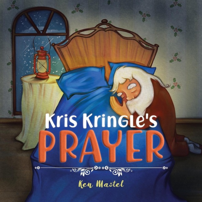 Kris Kringles Prayer