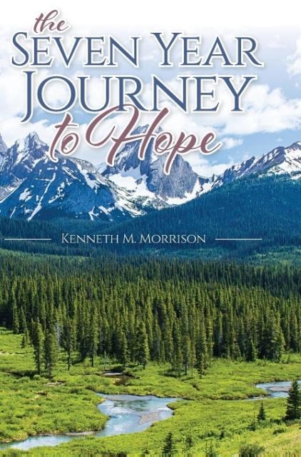 The Seven Year Journey to Hope