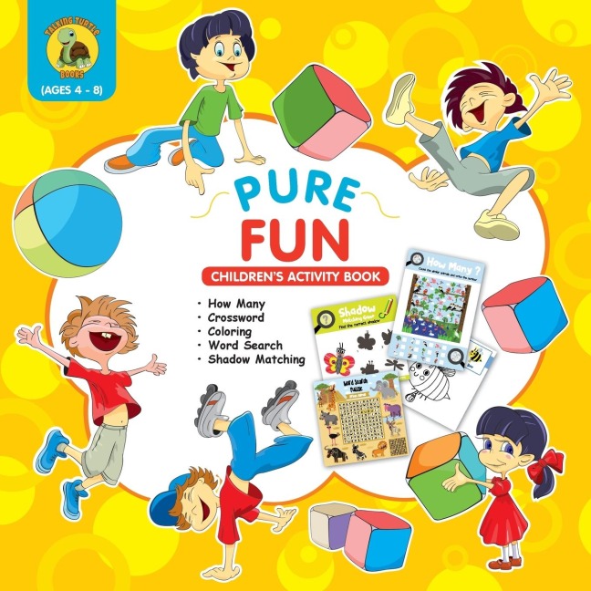 Pure Fun Childrens Activity Book: Assortment of Fun Kids Activities for Boys and Girls Ages 4 to 8 - Crossword, Shadow Matching, How Many, Word Search and More!