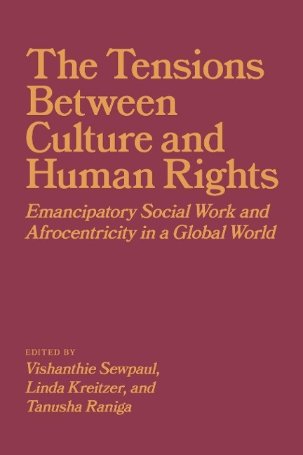 Tension Between Culture and Human Rights: Emancipatory Social Work and Afrocentricity in a Global World