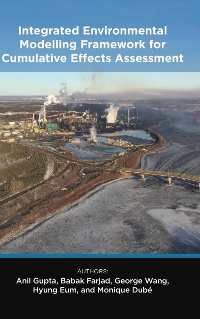 Integrated Environmental Modelling Framework for Cumulative Effects Assessment