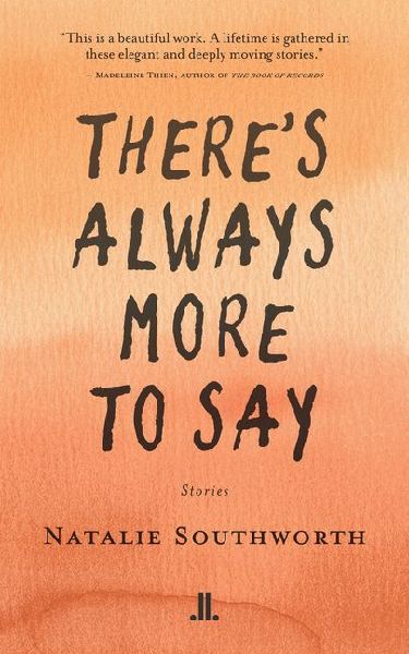 Theres Always More to Say