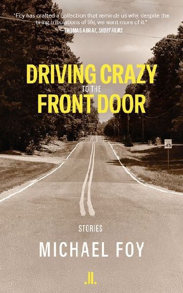 Driving Crazy to the Front Door