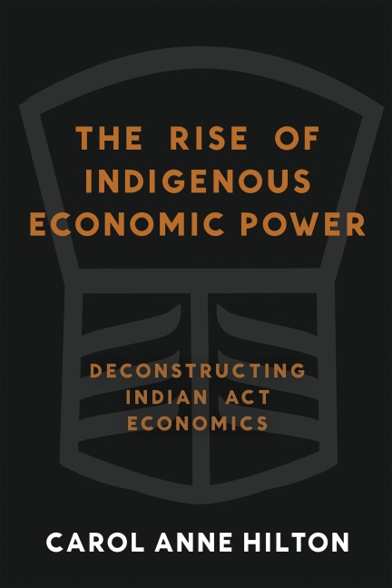 The Rise of Indigenous Economic Power: Deconstructing Indian ACT Economics