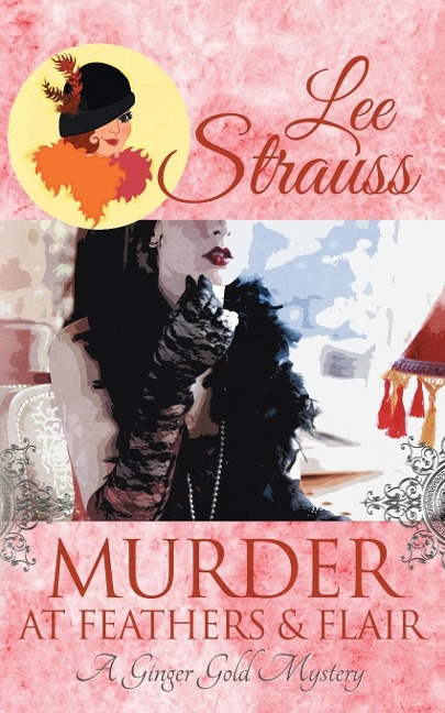 Murder at Feathers & Flair: a cozy historical mystery