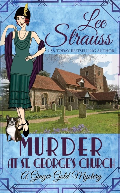 Murder at St. Georges Church: a cozy historical 1920s mystery