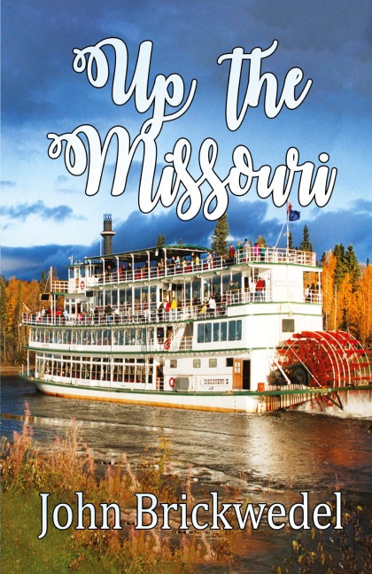 Up The Missouri