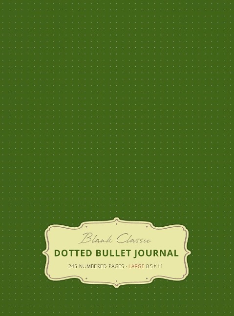 Large 8.5 x 11 Dotted Bullet Journal (Moss Green #14) Hardcover - 245 Numbered Pages