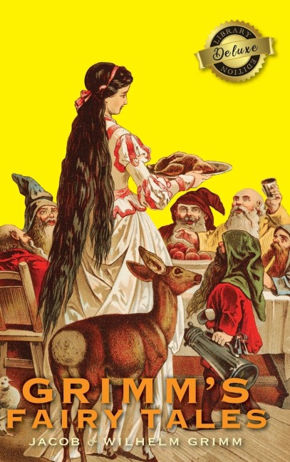 Grimms Fairy Tales (Deluxe Library Edition)