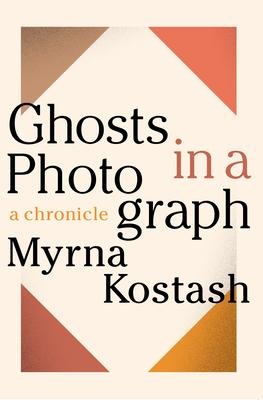 Ghosts in a Photograph: A Chronical