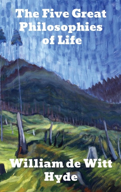 The Five Great Philosophies of Life