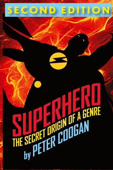 Superhero: The Secret Origin of a Genre