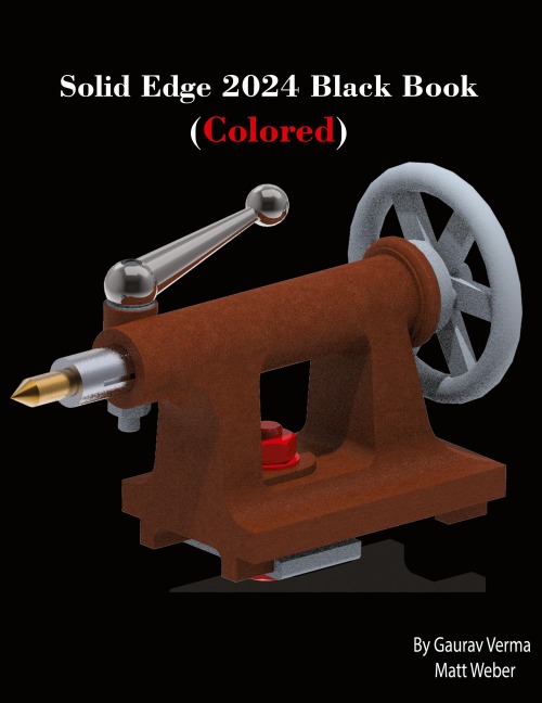 Solid Edge 2024 Black Book: (Colored)