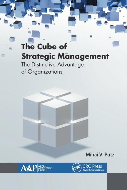 The Cube of Strategic Management: The Distinctive Advantage of Organizations