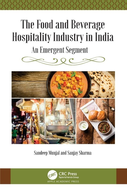 The Food and Beverage Hospitality Industry in India: An Emergent Segment