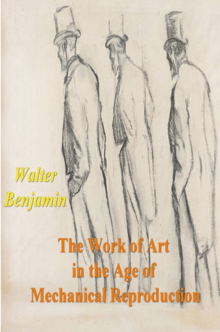 The Work of Art in the Age of Mechanical Reproduction