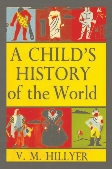 A Childs History of the World
