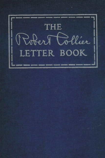 The Robert Collier Letter Book