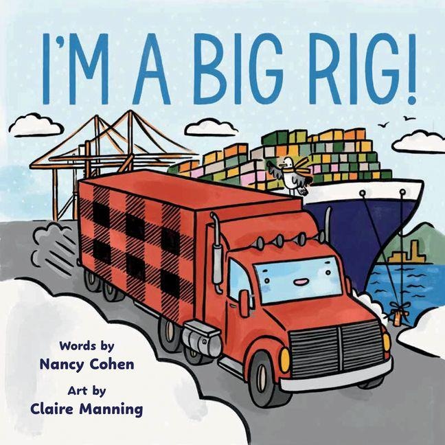 Im a Big Rig!