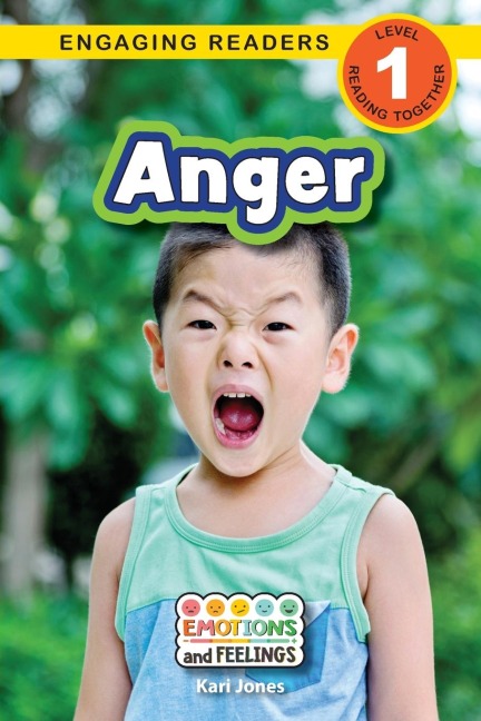 Anger: Emotions and Feelings (Engaging Readers, Level 1)