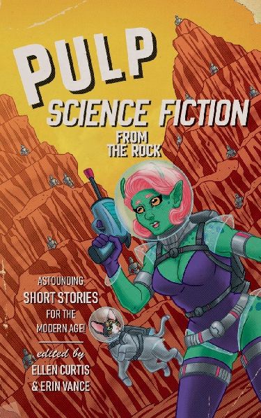 Pulp Science-Fiction from the Rock