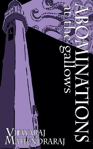 Abominations at the Gallows