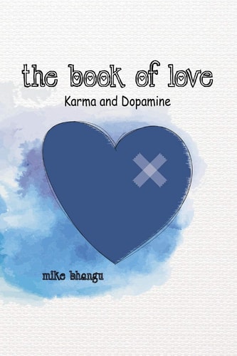 The Book of Love Karma and Dopamine