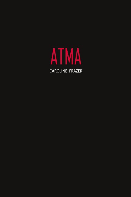 Atma: A Romance