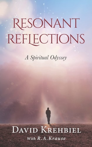 Resonant Reflections A Spiritual Odyssey