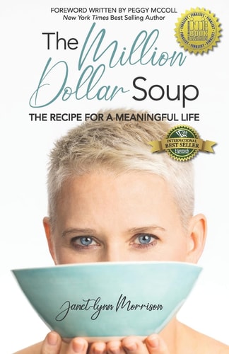 The Million Dollar Soup The Recipe for a Meaningful Life