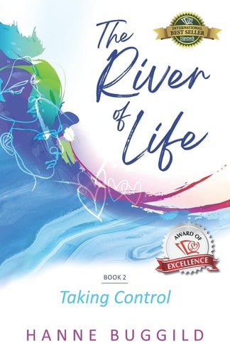 The River of Life Taking Control