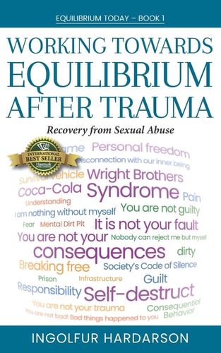 Working Toward Equilibrium After Trauma Recovery from Sexual Abuse