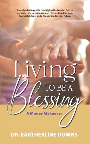 Living to Be a Blessing A Money Makeover