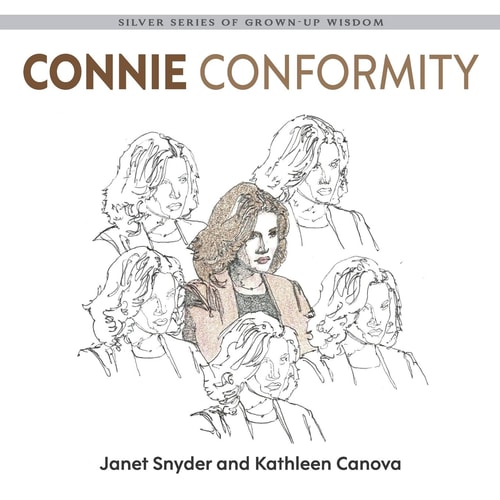 Connie Conformity Silver Series of Grown-Up Wisdom