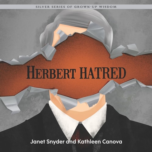 Herbert Hatred Silver Series of Grown-Up Wisdom