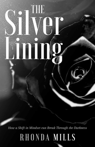 The Silver Lining How a Shift in Mindset Can Break Through the Darkness