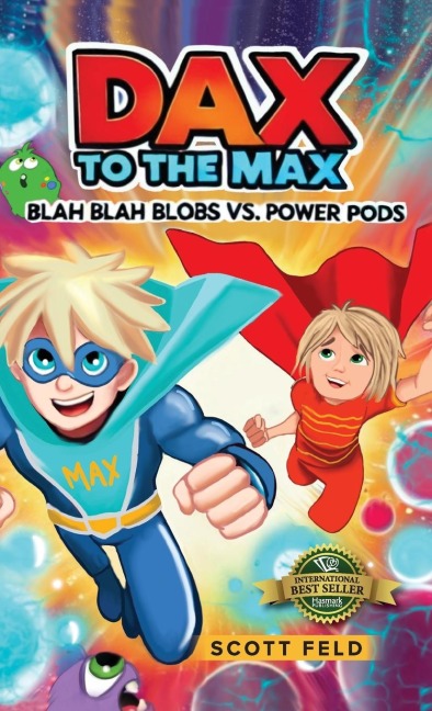 Dax to the Max: Blah Blah Blobs vs. Power Pods (Moms Choice Award Winner)