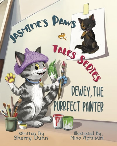 Dewey, The Purrfect Painter: Book #2 in the Jasmine's Paws & Tales Series