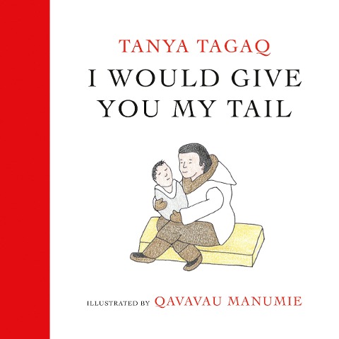 I Would Give You My Tail