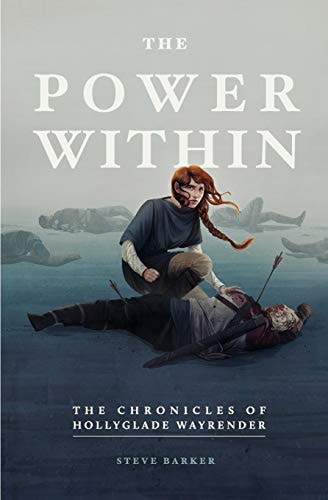 The Power Within The Chronicles of Hollyglade Wayrender