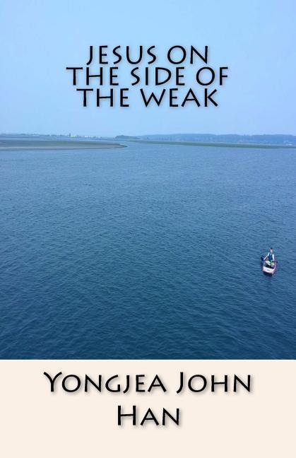Jesus On the Side of the Weak
