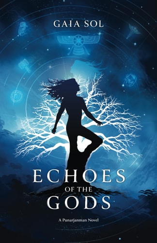 Echoes of the Gods A Punarjanman Novel