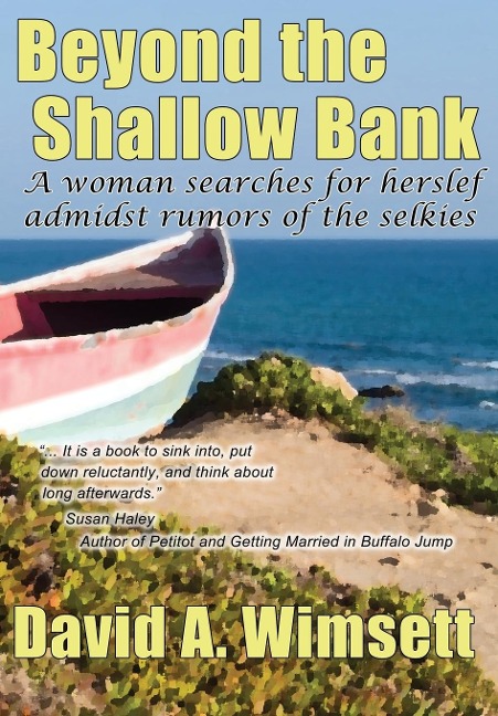 Beyond the Shallow Bank: A woman searches for herself amidst rumors of the selkies