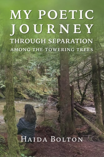 My Poetic Journey Through Separation Among the Towering Trees