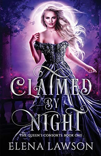 Claimed by Night A Reverse Harem Fantasy