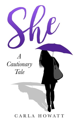 She A Cautionary Tale